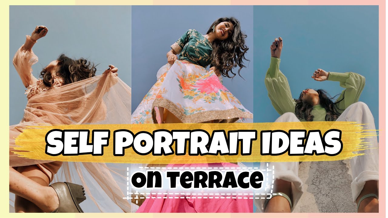Different Ways to take Self Portraits Under the Sky by Niharika Jain