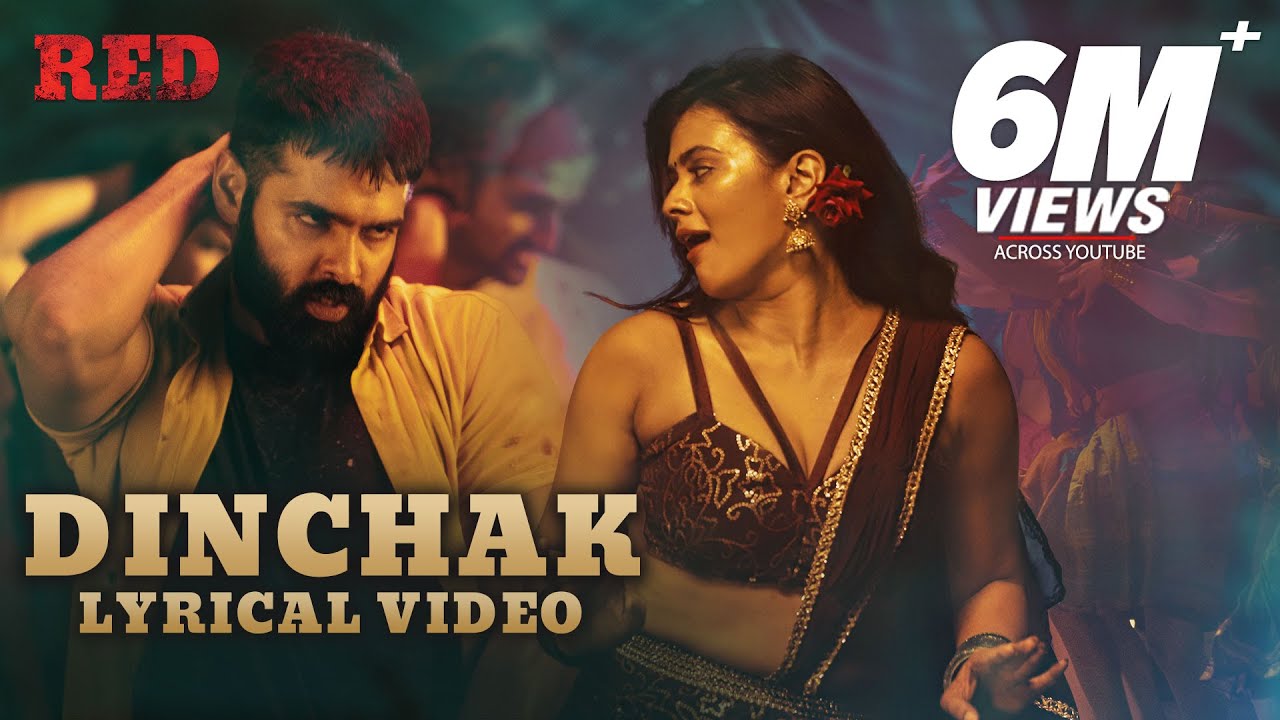 Dinchak Lyrical Video RED telugu movie