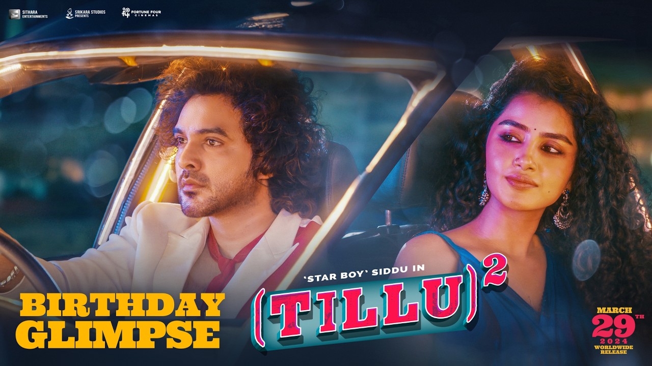 TILLU Square Siddu Birthday Glimpse